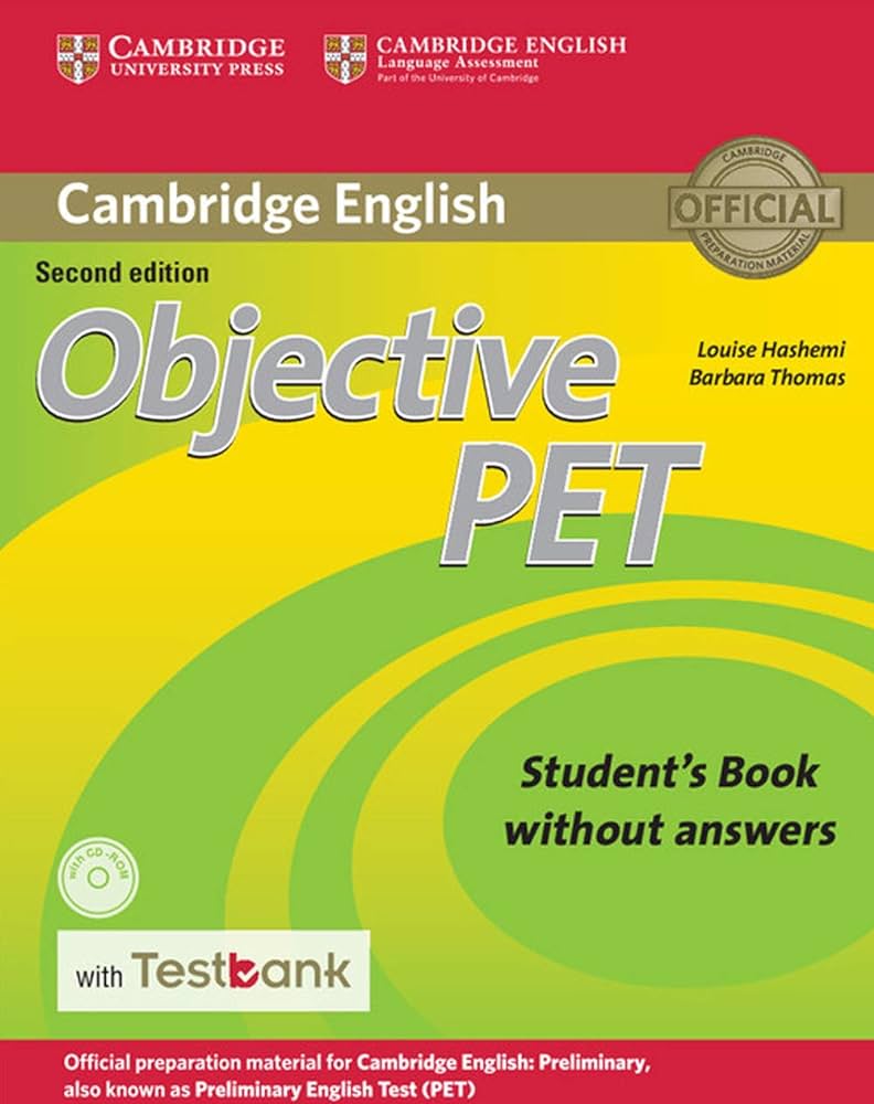 OBJECTIVE PET 2ED STUDENTS BOOK WITHOUT ANSWERS AND CD-ROM WITH TESTBANK