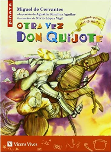 OTRA VEZ DON QUIJOTE (PIÑATA)