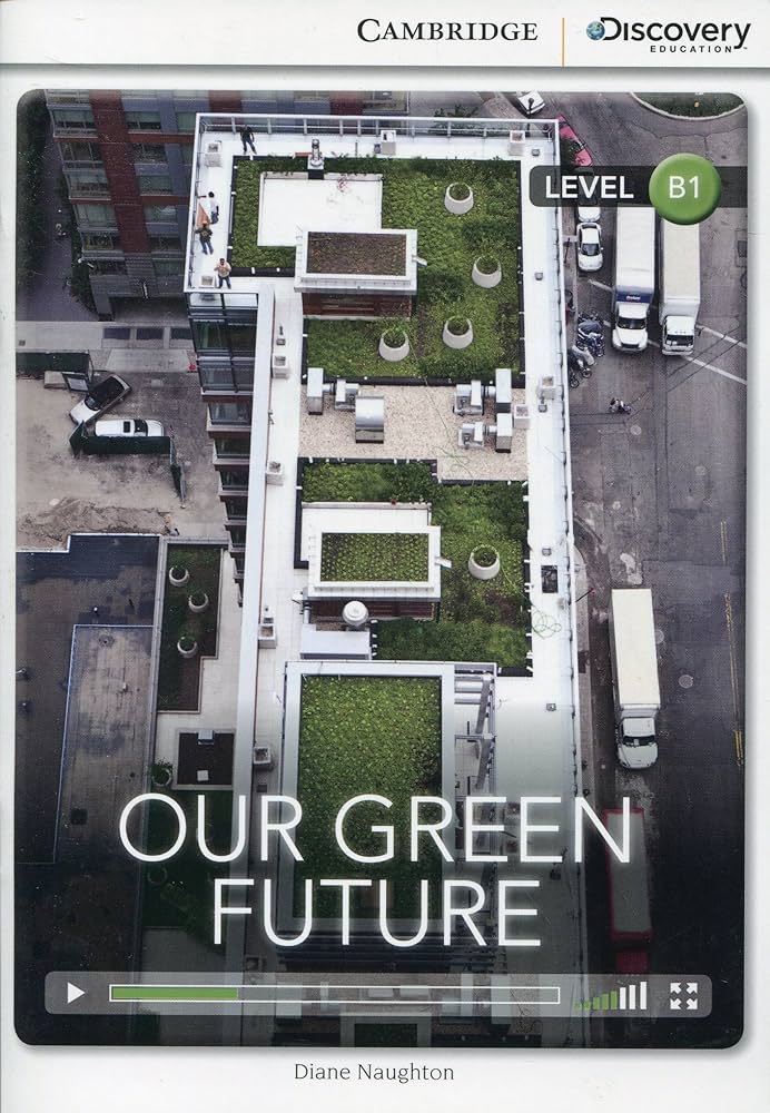 OUR GREEN FUTURE BOOK WITH ONLINE 