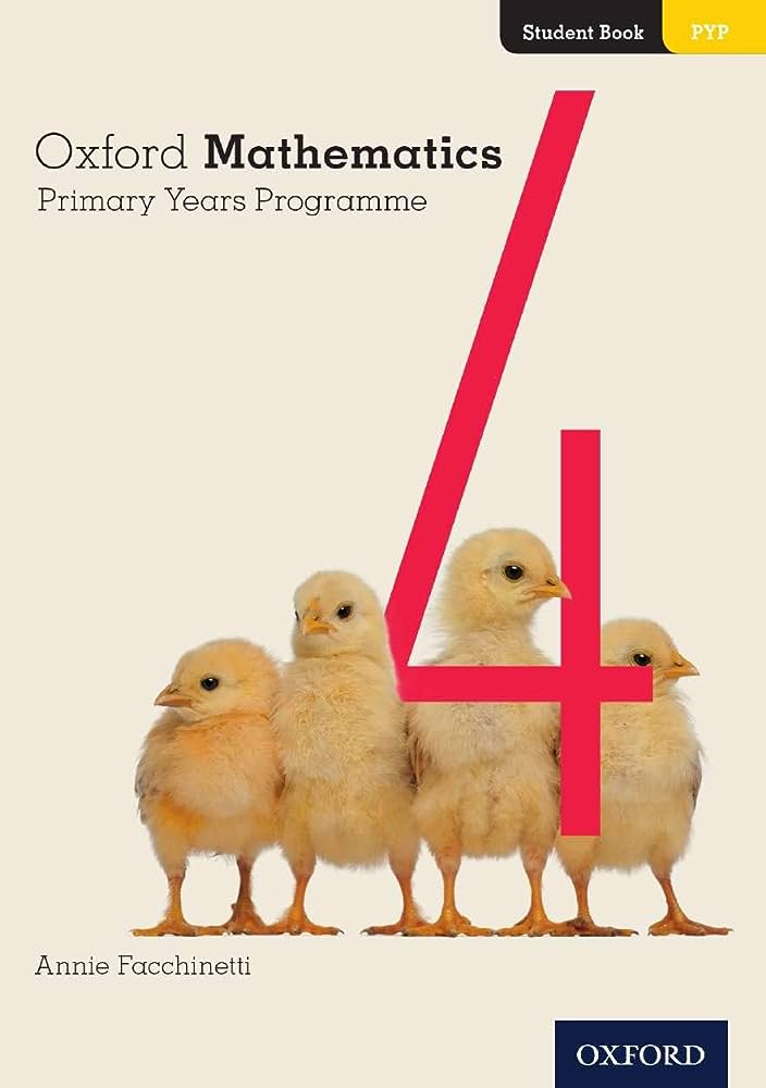 OXFORD MATHEMATICS PRIMARY YEARS PROGRAMME STUDENT BOOK 4