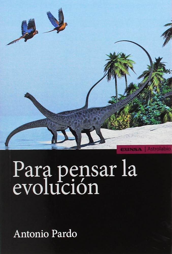 PARA PENSAR LA EVOLUCION 