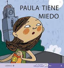 PAULA TIENE MIEDO (MALETA MIS PRIMEROS CALCETINES EN MAYUSCULAS)