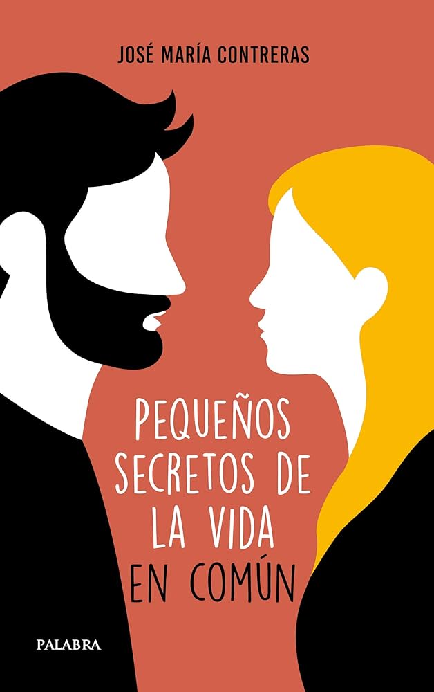 PEQUEÑOS SECRETOS DE LA VIDA EN COMUN