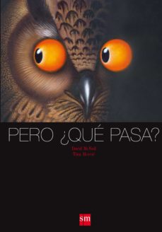 PERO ¿QUE PASA?