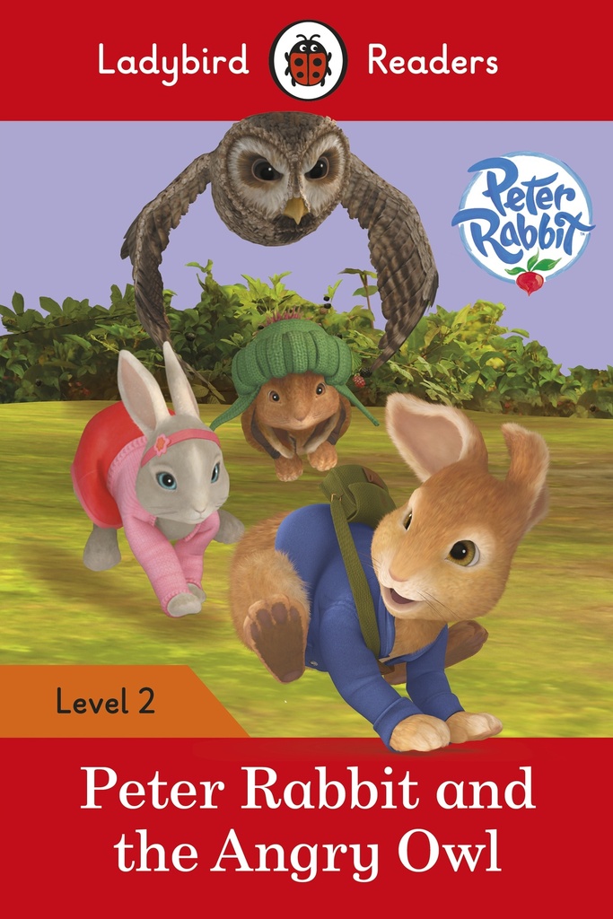 PETER RABBIT AND THE ANGRY OWL LV 2 (LADYBIRD READERS)