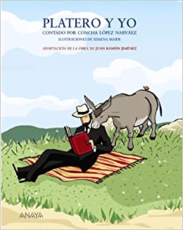 PLATERO Y YO CONTADO POR CONCHA LOPEZ NARVAEZ