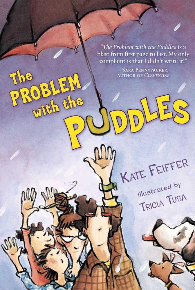 PROBLEM WITH THE PUDDLES, THE