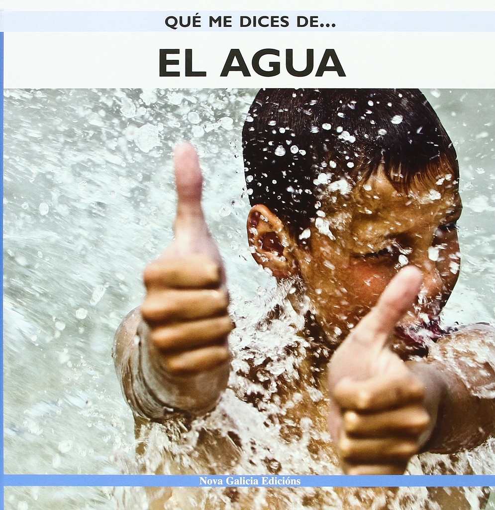 QUE ME DICES DE...EL AGUA