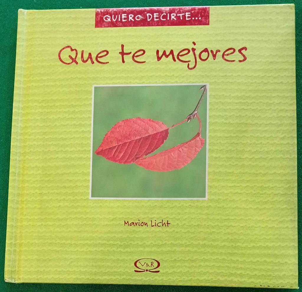 QUE TE MEJORES