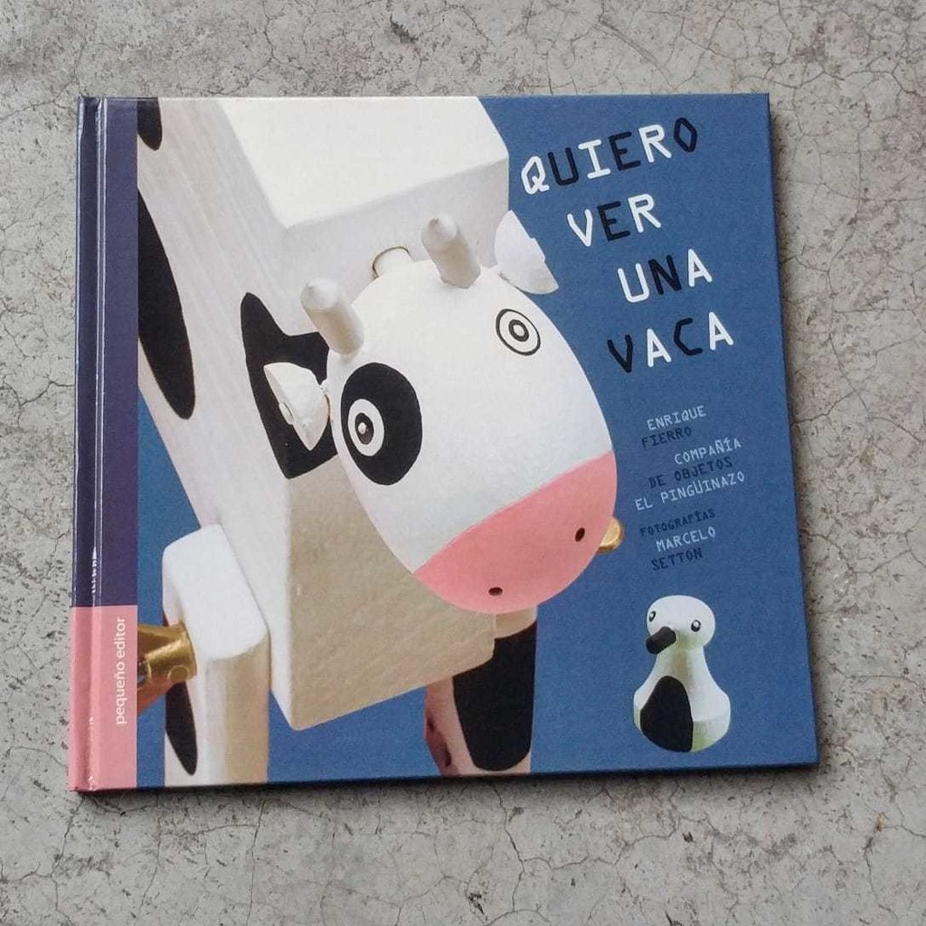 QUIERO VER UNA VACA