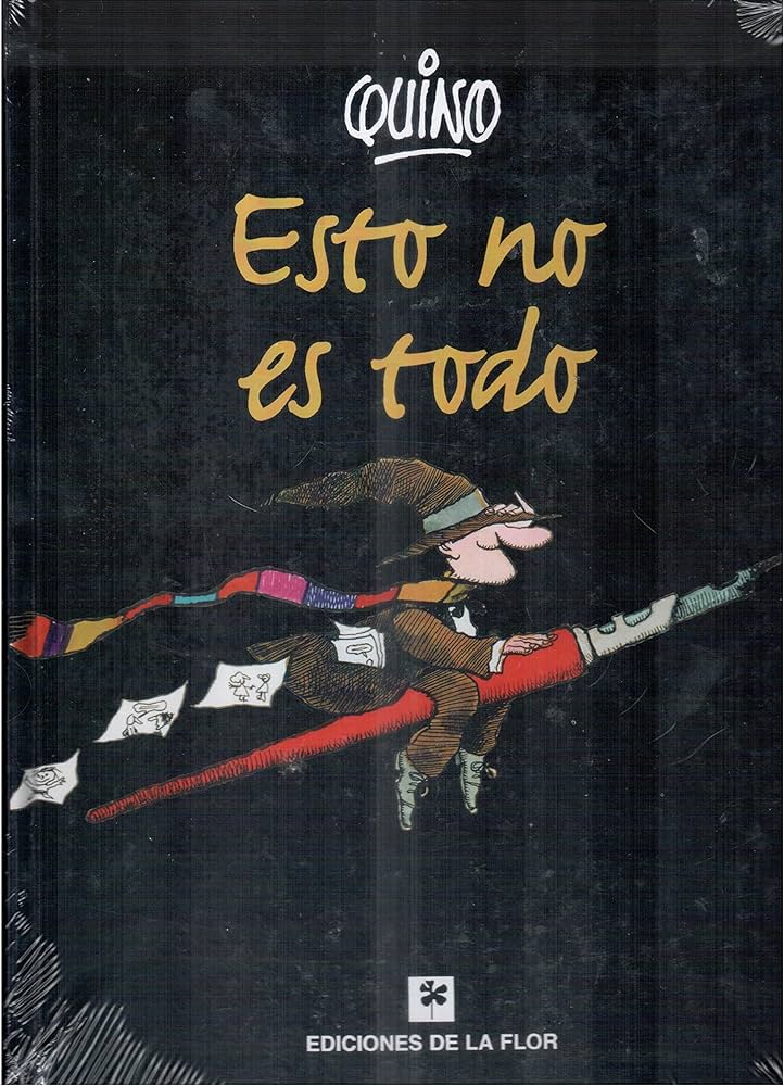 QUINO ESTO NO ES TODO