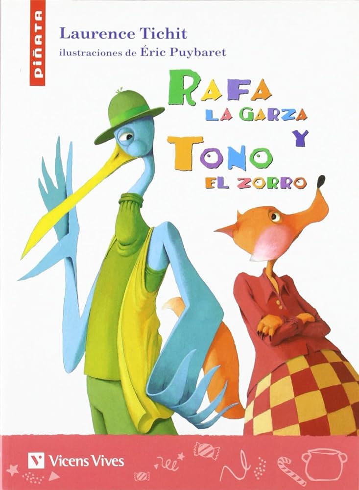 RAFA LA GARZA Y TONO EL ZORRO- COL. PIÑATA