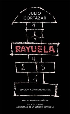 RAYUELA (ED. CONMEMORATIVA DE LA RAE Y LA ASALE)