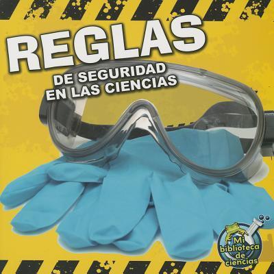 REGLAS DE SEGURIDAD EN LAS CIENCIAS