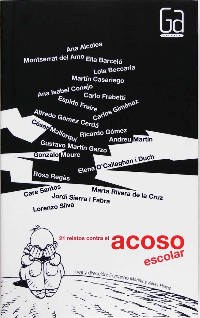 21 RELATOS CONTRA EL ACOSO ESCOLAR