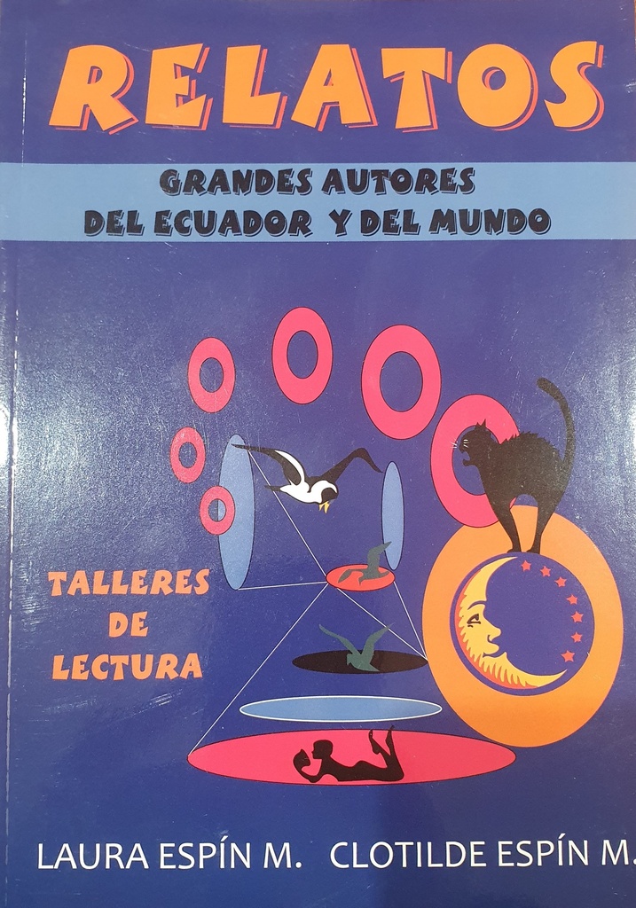 RELATOS GRANDES AUTORES DEL ECUADOR DEL MUNDO