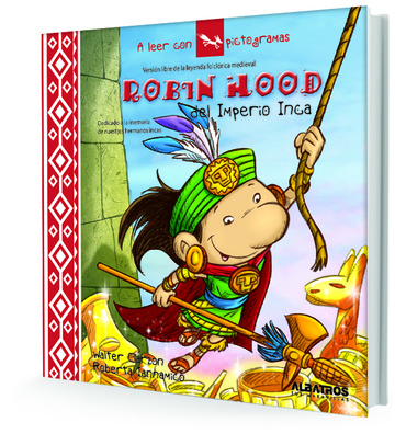 ROBIN HOOD DEL IMPERIO INCA
