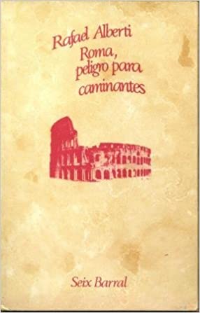 ROMA PELIGRO PARA CAMINANTES                                