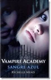 SANGRE AZUL VAMPIRE ACADEMY