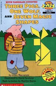 SCHOLASTIC READER LVL 3 THREE PIGS, ONE WOLF, AND SEVEN MAGIC SHAPES