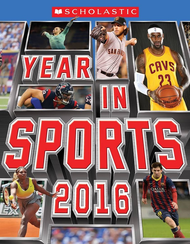 SCHOLASTIC YEAR IN SPORTS 2016