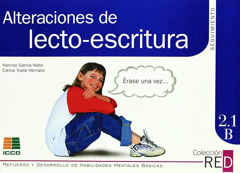 SEG. 2,1B ALTERACIONES DE LECTO-ESCRITURA 2DA. PARTE