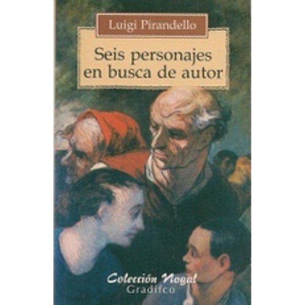 SEIS PERSONAJES EN BUSCA DE AUTOR
