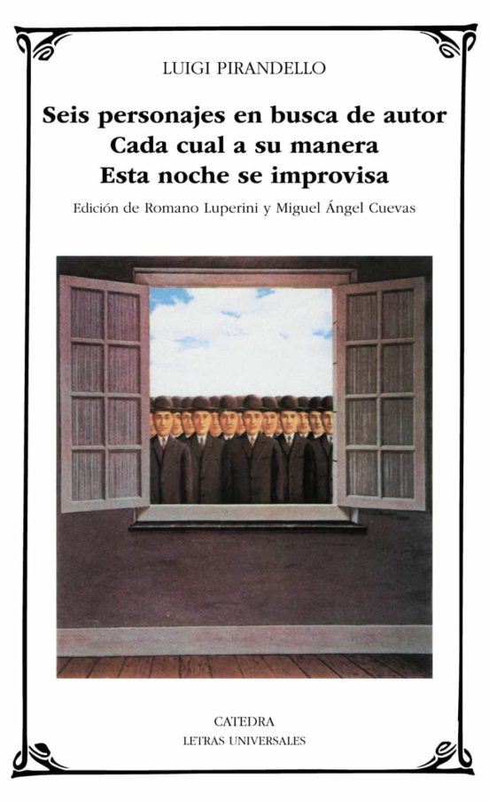 SEIS PERSONAJES EN BUSCA DE AUTOR  CADA CUAL A SU MANERA                          