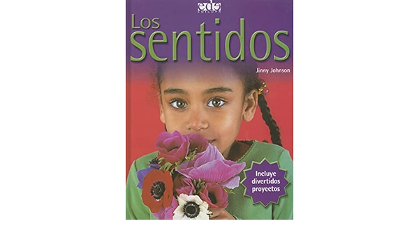 SENTIDOS, LOS