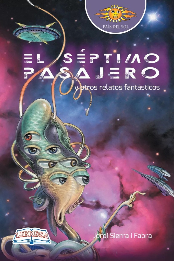 SEPTIMO PASAJERO, EL Y OTROS RELATOS FANTASTICOS