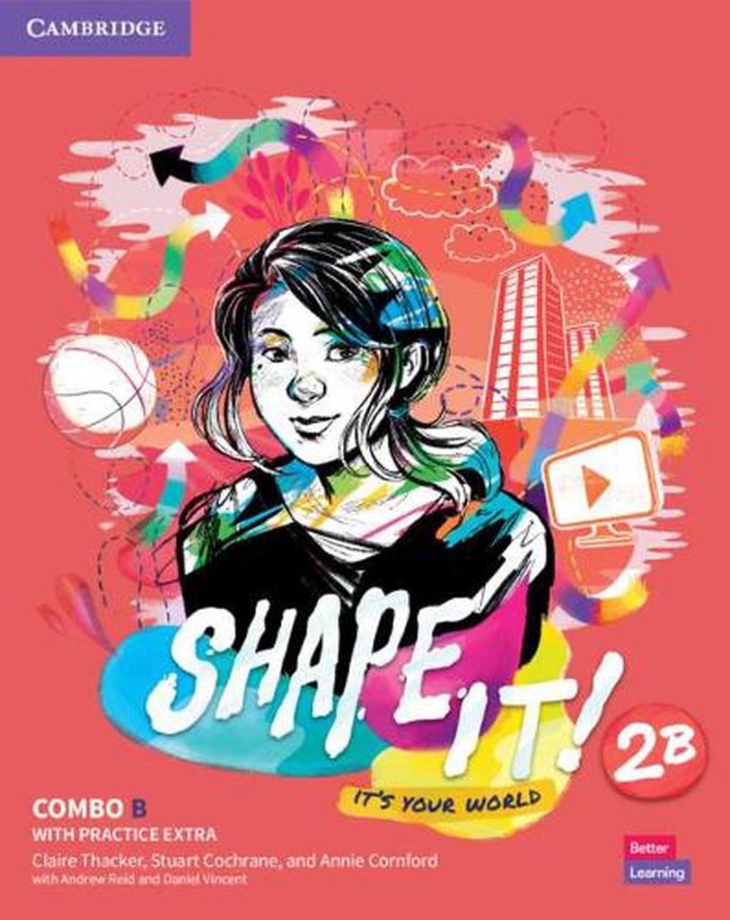 SHAPE IT LEVEL 2B COMBO STUDENTS BOOK AND W                                         ORKBOOK WITH PRACTICE EXTRA