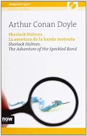 SHERLOCK HOLMES. LA AVENTURA DE LA BANDA MOTEADA 
