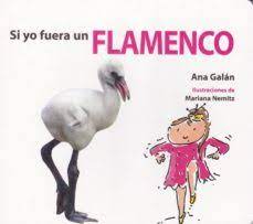 SI  YO FUERA UN FLAMENCO