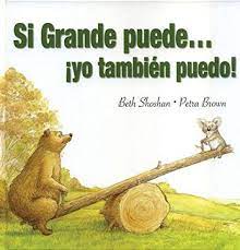 SI GRANDE PUEDE...¡YO TAMBIEN PUEDO!