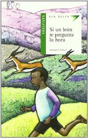 SI UN LEON TE PREGUNTA LA HORA + CUADERNO
