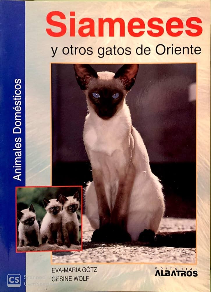 SIAMESES Y OTROS GATOS DE ORIENTE