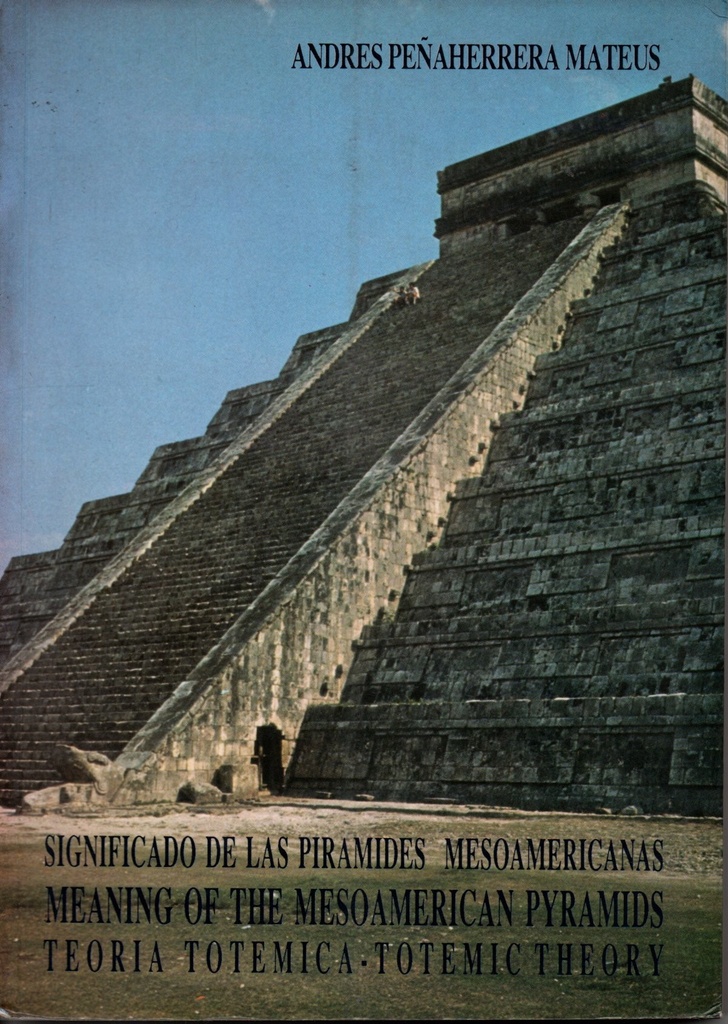 SIGNIFICADO DE LAS PIRAMIDES MESOAMERICANAS                 