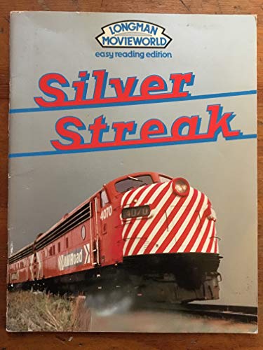 SILVER STREAK (LONGMAN MOVIEWORLD)                          