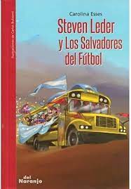 STEVEN LEDER Y LOS SALVADORES DEL FUTBOL 