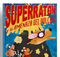 SUPERRATON Y LA AMENAZA DEL VOLCAN 