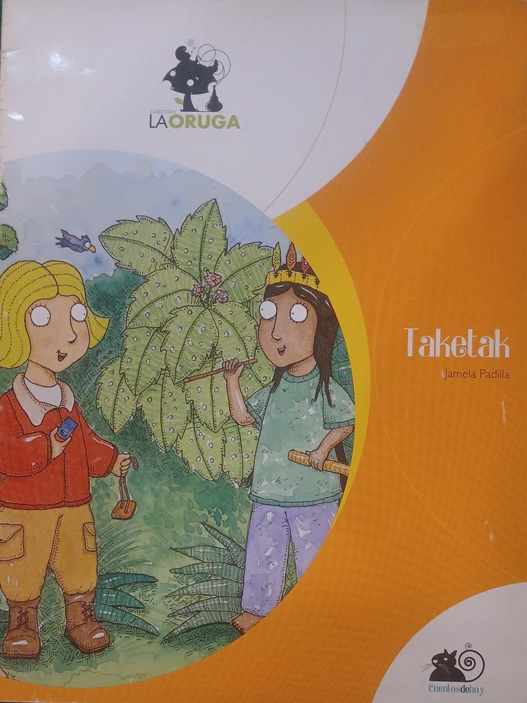 TAKETAK (COL. LA ORUGA)