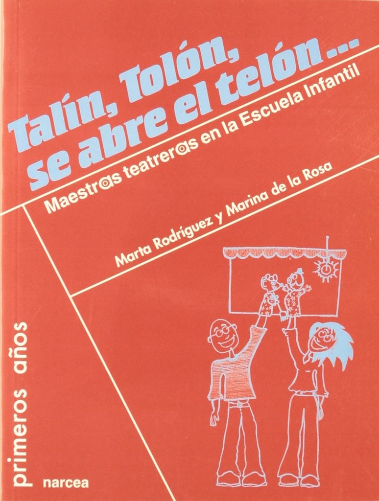 TALIN, TOLON, SE ABRE EL TELON...