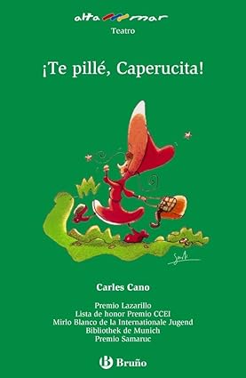 TE PILLE , CAPERUCITA 