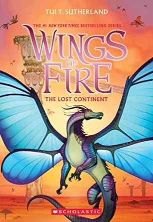 THE LOST CONTINENT (WINGS OF FIRE, BOOK 11)