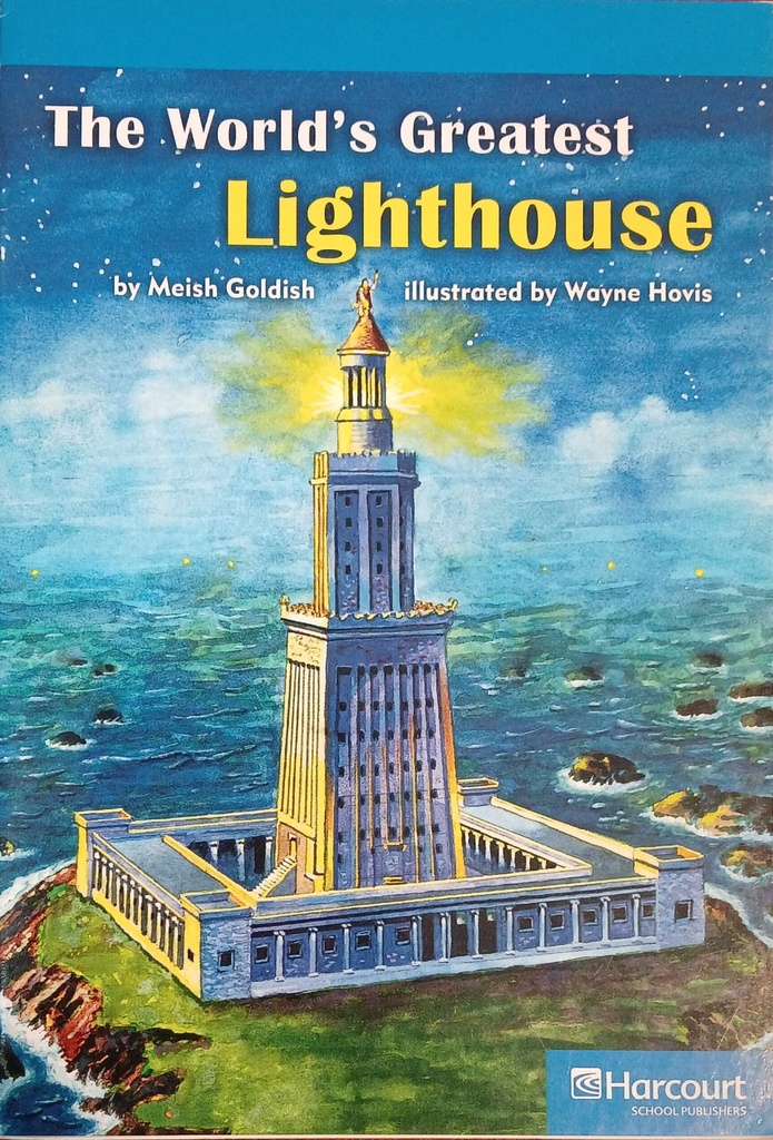 THE WORLD'S GRATEST LIGHTHOUSE