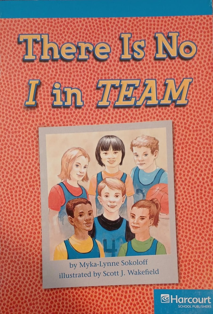 THERE IS NO I IN TEAM