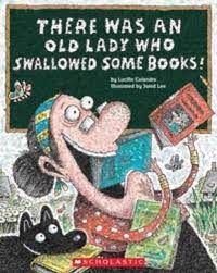 THERE WAS AN OLD LADY WHO SWALLOWED SOME BOOKS