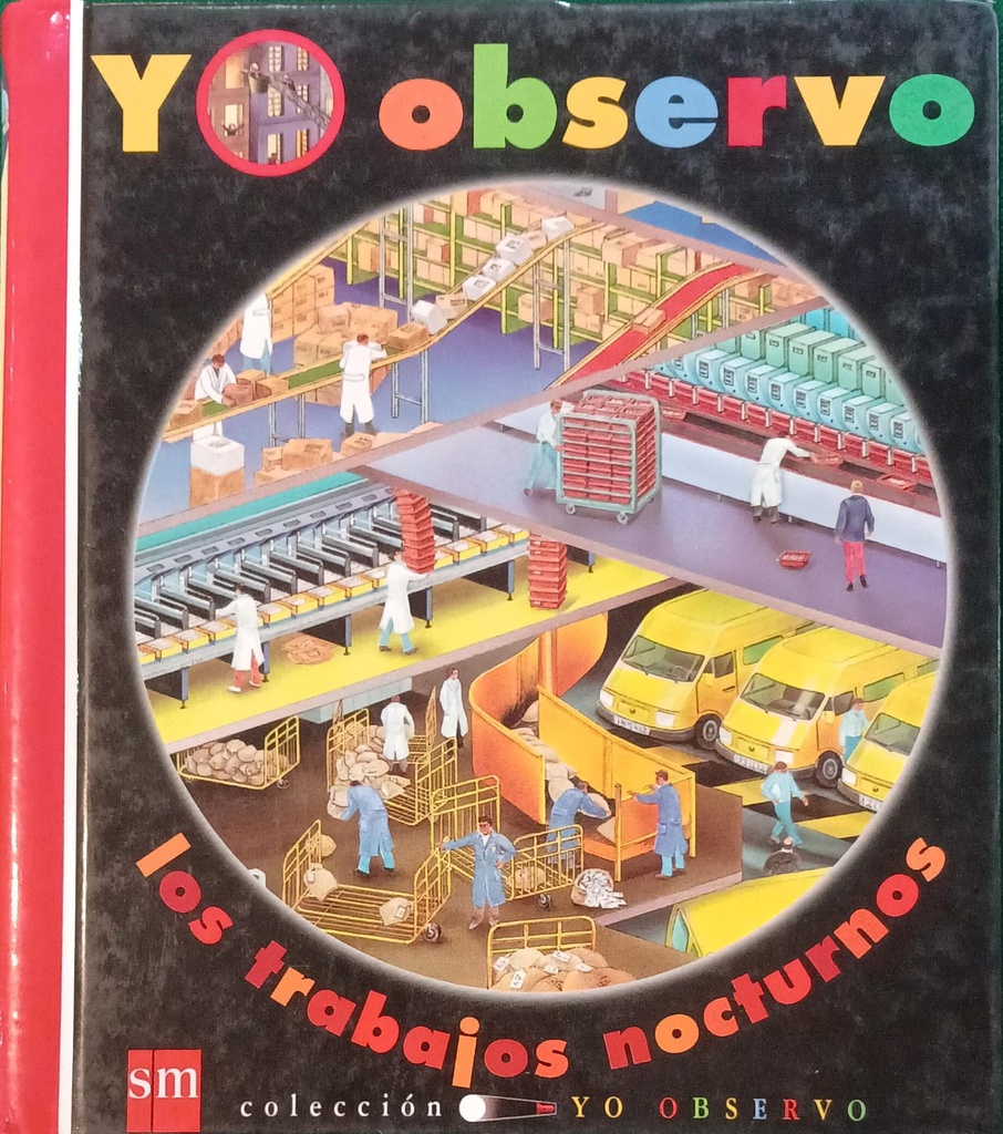 YO OBSERVO LOS TRABAJOS NOCTURNOS 12