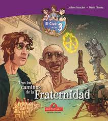 TRAS LOS CAMINOS DE LA FRATERNIDAD