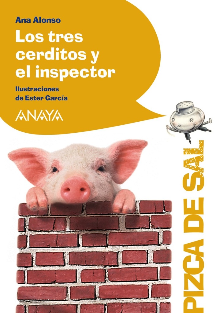 TRES CERDITOS Y EL INSPECTOR (PIZCA DE SAL)